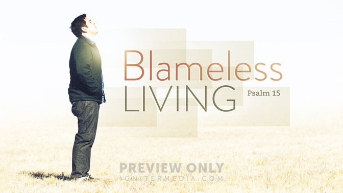 blameless living