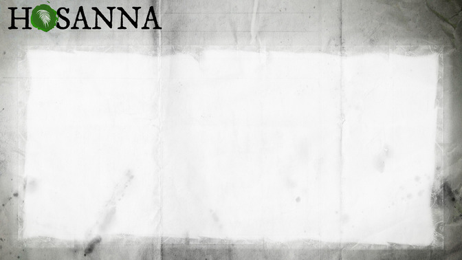 Hosanna_16x9-CONTENT-2#preset=tg_alt2.jpg