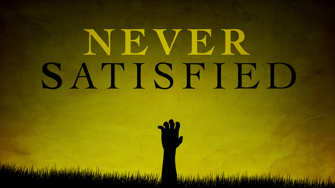 Never_Satisfied_16x9-TITLE-2#preset=tg_title2.jpg
