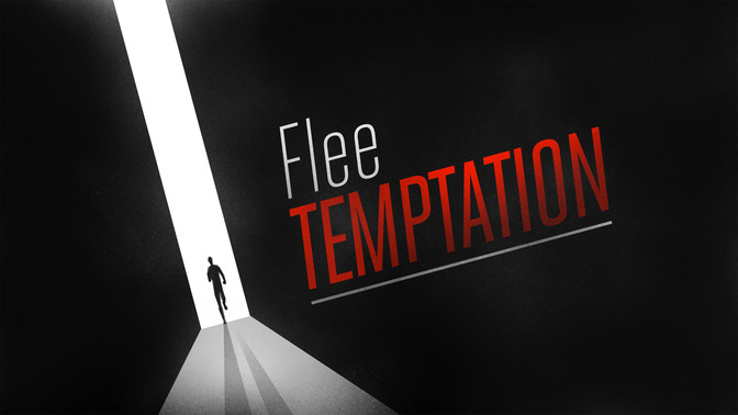 Flee_Temptation_16x9-TITLE-2#preset=tg_title2.jpg