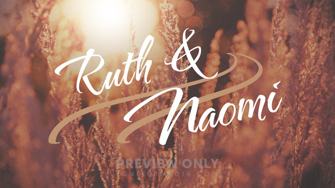 Ruth__Naomi_16x9-TITLE-2#preset=tg_title2.jpg