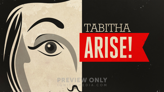Tabitha_Arise_16x9-TITLE-2#preset=tg_title2.jpg
