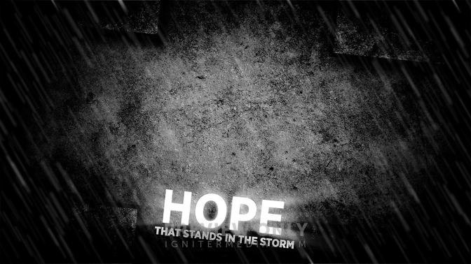 The_Hope_Series_-_Hope_That_Stands_in_the_Storm_16x9-CONTENT-2#preset=tg_alt2.jpg