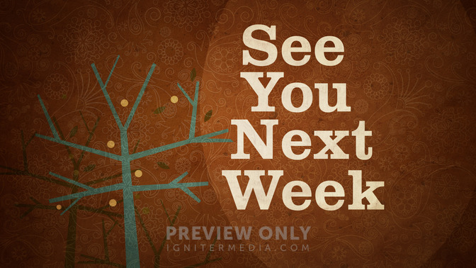 See_You_Next_Week_16x9-TITLE-2#preset=tg_title2.jpg