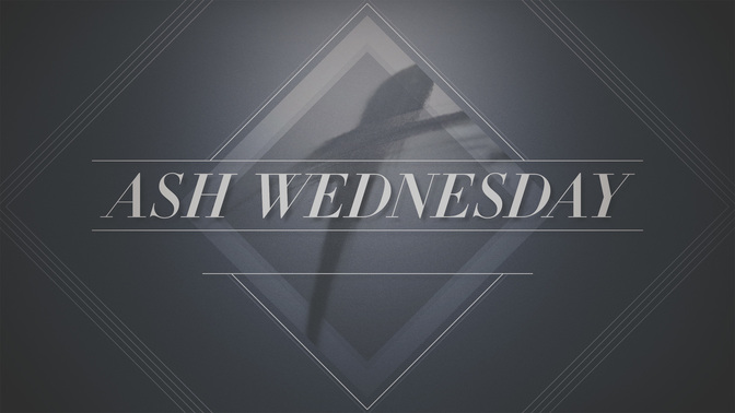 Ash_Wednesday_WIDE-TITLE-2#preset=tg_title2.jpg