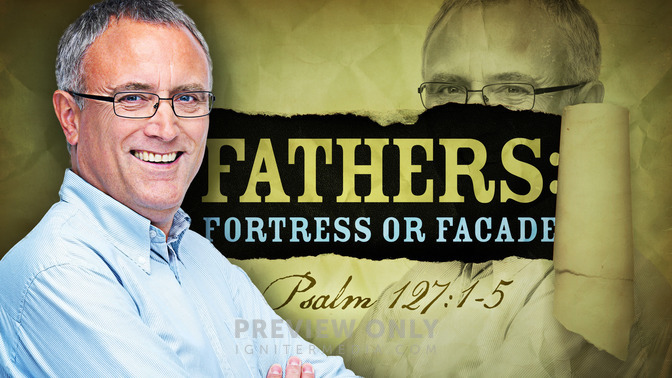 Fathers_Fortress_or_Facade_16x9-TITLE-1#preset=tg_title1.jpg