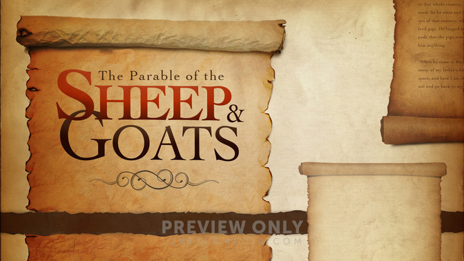 The_Parable_of_the_Sheep__Goats_16x9-TITLE-2#preset=tg_title2.jpg