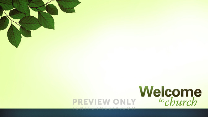 Spring_Leaves_-_Welcome_To_Church_16x9-CONTENT-2#preset=tg_alt2.jpg