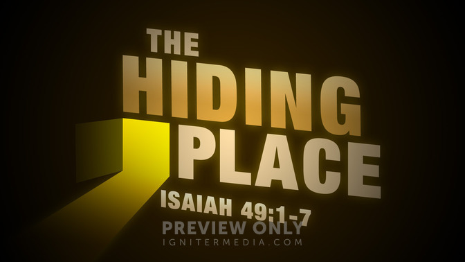 the hiding place