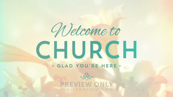 lilies - welcome to church