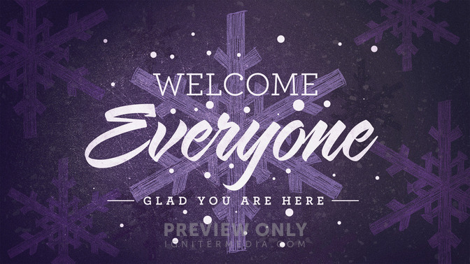 Winter_Snowflake_-_Welcome_Everyone_16x9-TITLE-1#preset=tg_title1.jpg