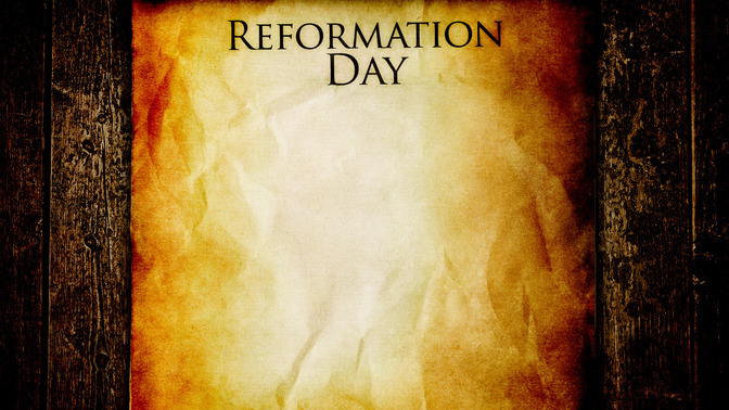 Reformation_Day_16x9-CONTENT-2#preset=tg_alt2.jpg