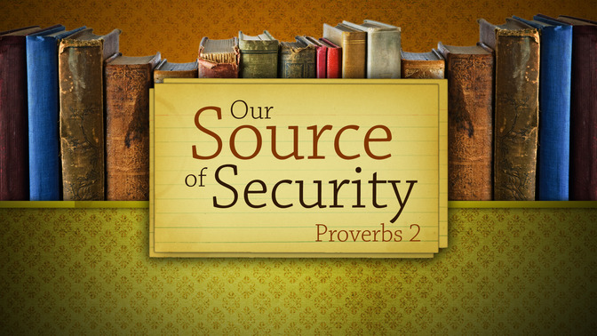 our source of security