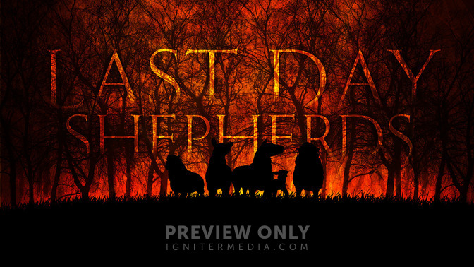 Last_Day_Shepherds_16x9-TITLE-2#preset=tg_title2.jpg