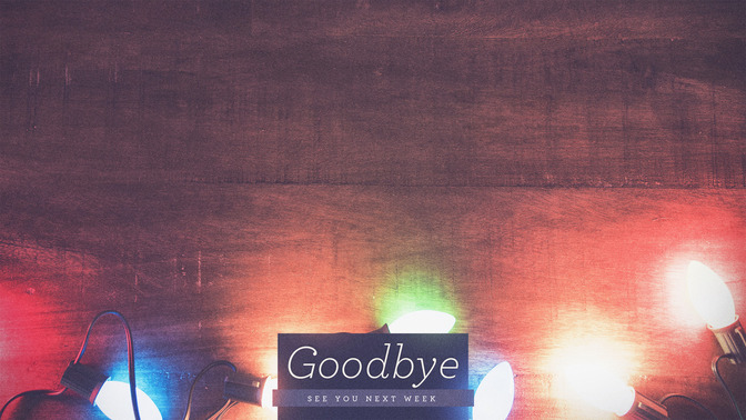 Christmas_Lights_-_Goodbye_16x9-CONTENT-1#preset=tg_alt1.jpg