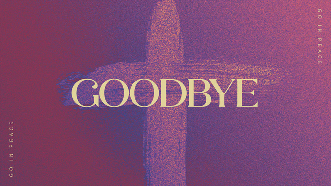 lent colors - goodbye