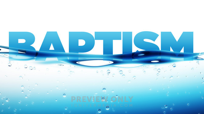 Baptism_16x9-TITLE-2#preset=tg_title2.jpg