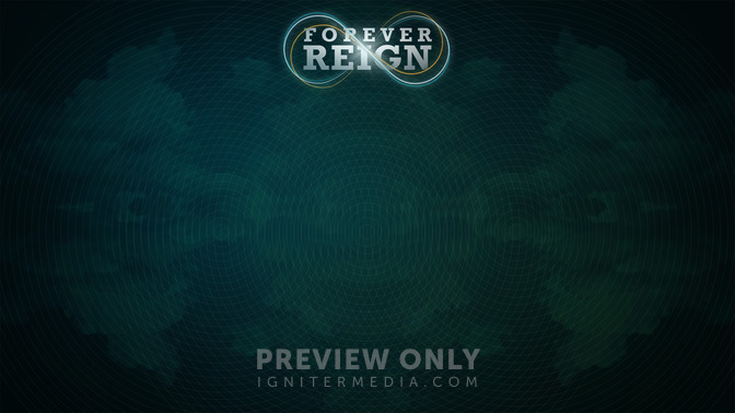Forever_Reign_16x9-CONTENT-2#preset=tg_alt2.jpg