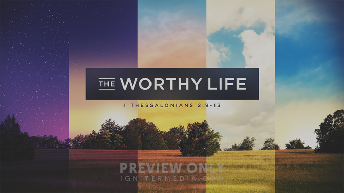 the worthy life