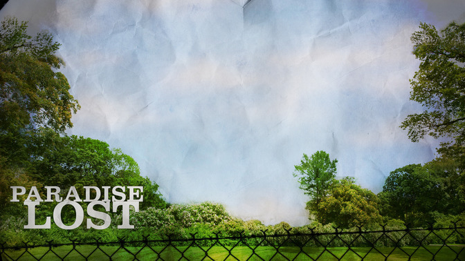 Paradise_Lost_16x9-CONTENT-2#preset=tg_alt2.jpg