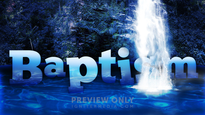 Baptism_16x9-TITLE-2#preset=tg_title2.jpg
