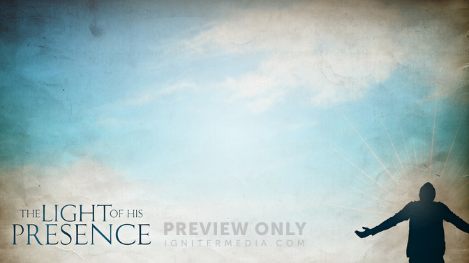 The_Light_of_His_Presence_16x9-CONTENT-2#preset=tg_alt2.jpg