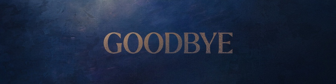 above every name - goodbye