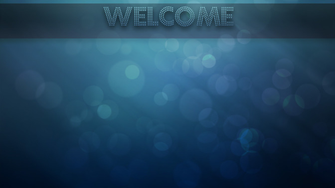 Welcome_Blue_Bokeh_16x9-CONTENT-2#preset=tg_alt2.jpg