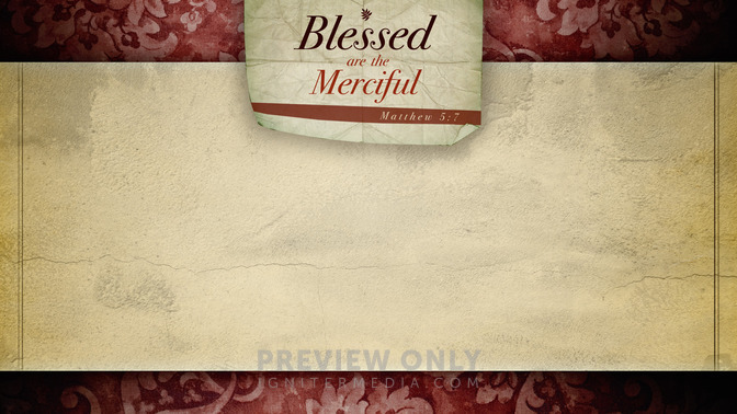 Blessed_Are_The_Merciful_16x9-CONTENT-1#preset=tg_alt1.jpg