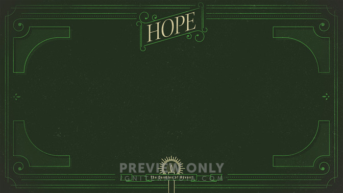 Ornate_Advent_-_Hope_16x9-CONTENT-1#preset=tg_alt1.jpg