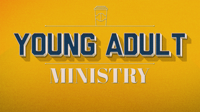 Ministry_Set-Young_Adult_Ministry_WIDE-TITLE-2#preset=tg_title2.jpg