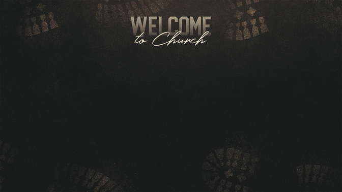 Welcome_To_Church-WIDE#preset=tg_alt1.jpg