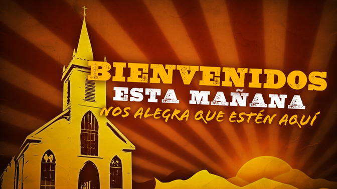 bienvenidos esta mañana