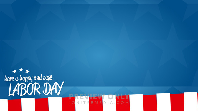 Have_a_Happy_and_Safe_Labor_Day_16x9-CONTENT-2#preset=tg_alt2.jpg
