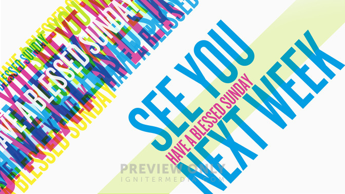 multicolored text - see you next week