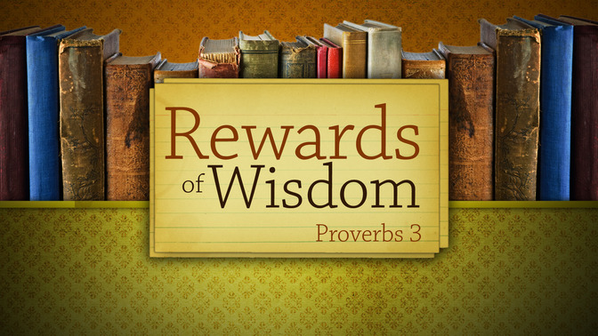 rewards of wisdom