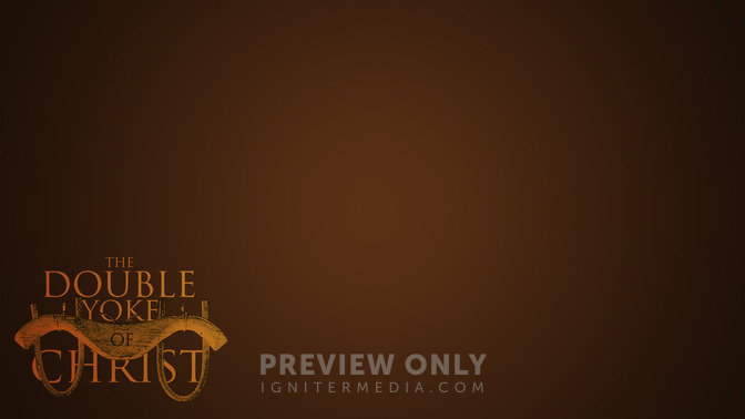 The_Double_Yoke_of_Christ_16x9-CONTENT-2#preset=tg_alt2.jpg