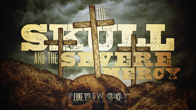 The_Skull_and_the_Severe_Mercy_16x9-TITLE-1#preset=tg_title1.jpg