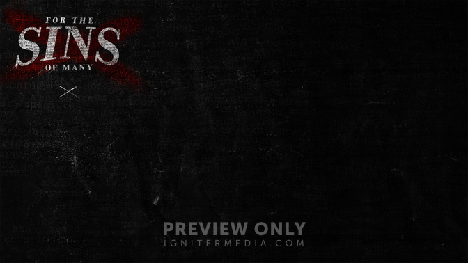 For_The_Sins_of_Many_16x9-CONTENT-2#preset=tg_alt2.jpg