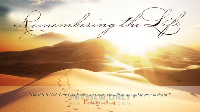 Remembering_the_Life_16x9-TITLE-1#preset=tg_title1.jpg