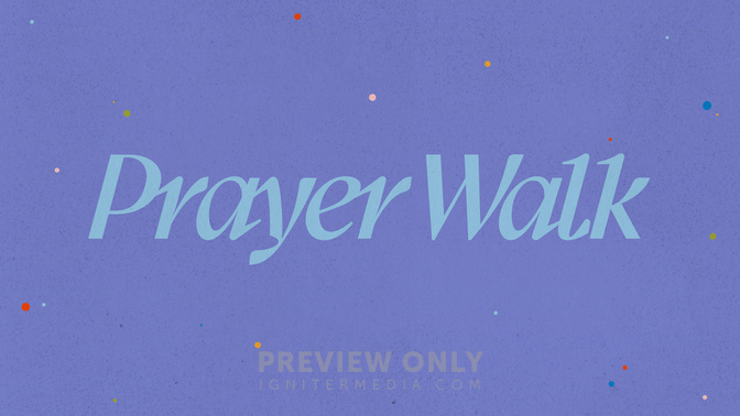 Sharing_The Good News_TT2_Prayer_Walk_WIDE#preset=tg_title2.jpg
