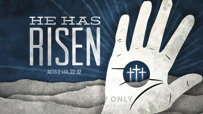 he has risen