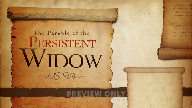 The_Parable_of_the_Persistent_Widow_16x9-TITLE-2#preset=tg_title2.jpg