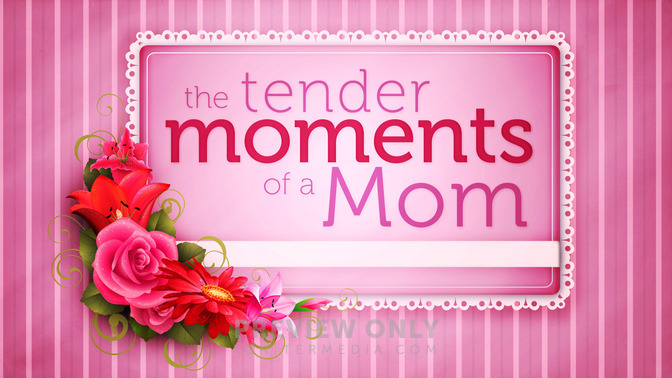Motherhood_Series_-_The_Tender_Moments_of_a_Mom_16x9-TITLE-2#preset=tg_title2.jpg