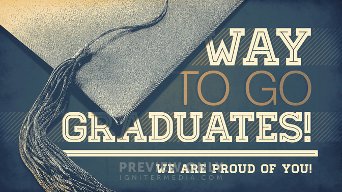 Way_To_Go_Graduates_16x9-TITLE-1#preset=tg_title1.jpg