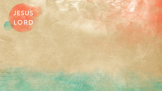 Jesus_Is_Lord_16x9-CONTENT-2#preset=tg_alt2.jpg