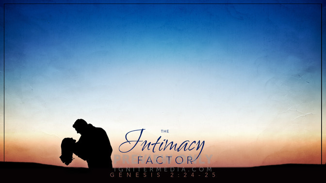 The_Intimacy_Factor_16x9-CONTENT-1#preset=tg_alt1.jpg