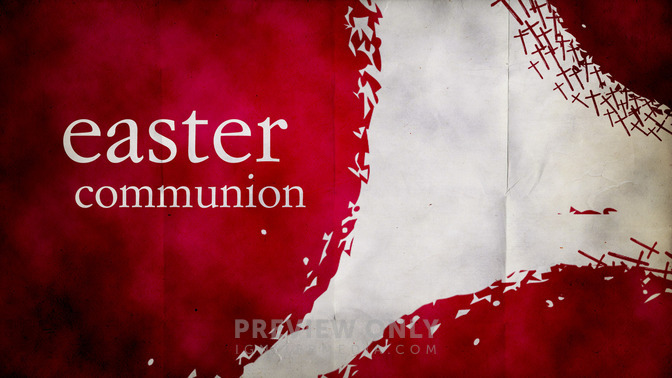 Easter_Communion_16x9-TITLE-2#preset=tg_title2.jpg