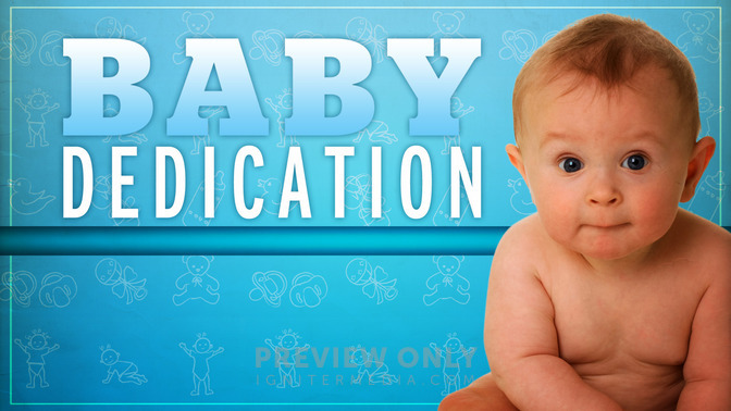 Baby_Dedication_16x9-TITLE-2#preset=tg_title2.jpg