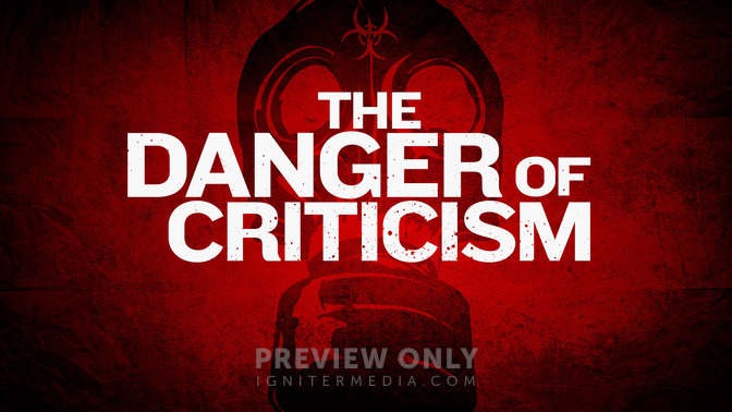 The_Danger_of_Criticism_16x9-TITLE-2#preset=tg_title2.jpg